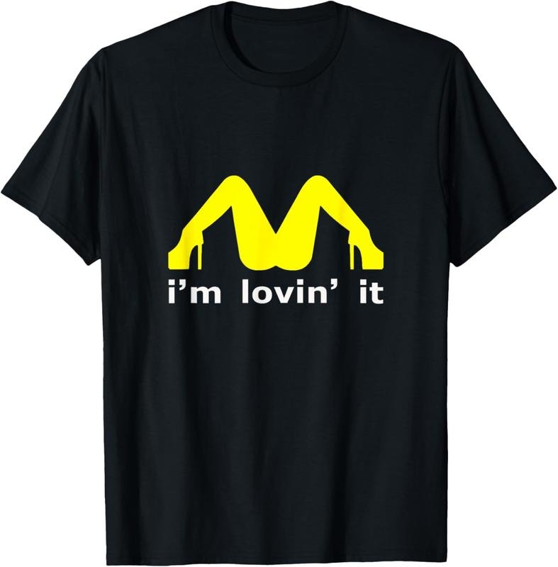 100% Cotton I'm Lovin' It Man Woman Funny Gift T-Shirt Hoodie, Sweatshirt | GrindPrints.com