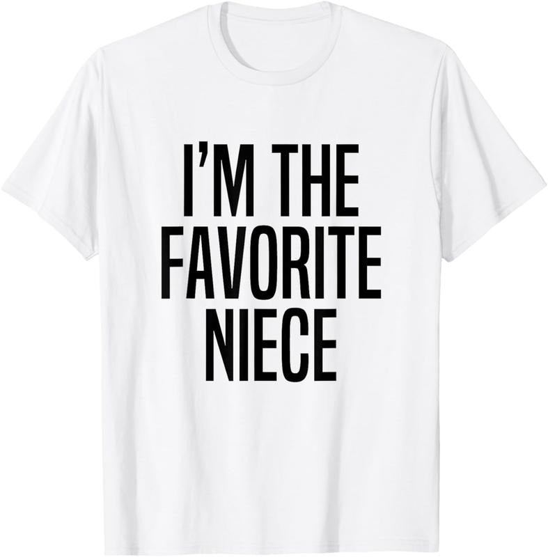 100% Cotton I'm The Favorite Niece T-Shirt Hoodie, Sweatshirt | GrindPrints.com