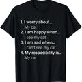 100% Cotton I'm care about my cat because this is my responsibility T-Shirt Hoodie, Sweatshirt | GrindPrints.com
