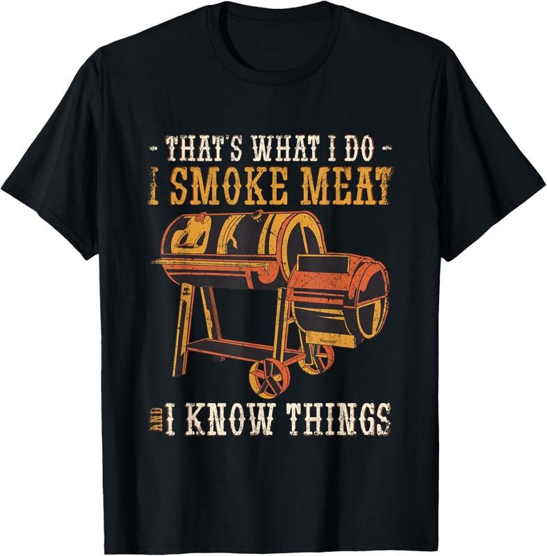 100% Cotton I smoke Meat and I know Things Grilling T-Shirt Hoodie, Sweatshirt | GrindPrints.com