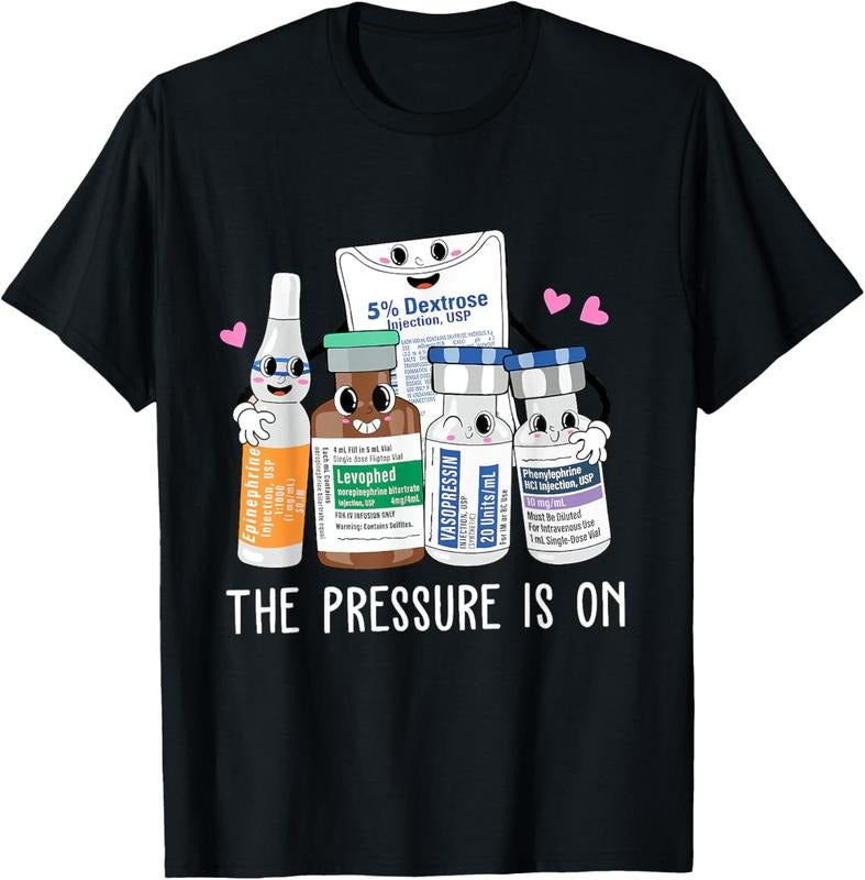 100% Cotton Icu Nurse Pressure is on Emergency Medicine Surgical T-Shirt Hoodie, Sweatshirt | GrindPrints.com