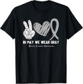 100% Cotton In May We Wear Gray Brain Cancer Awareness Month T-Shirt Hoodie, Sweatshirt | GrindPrints.com