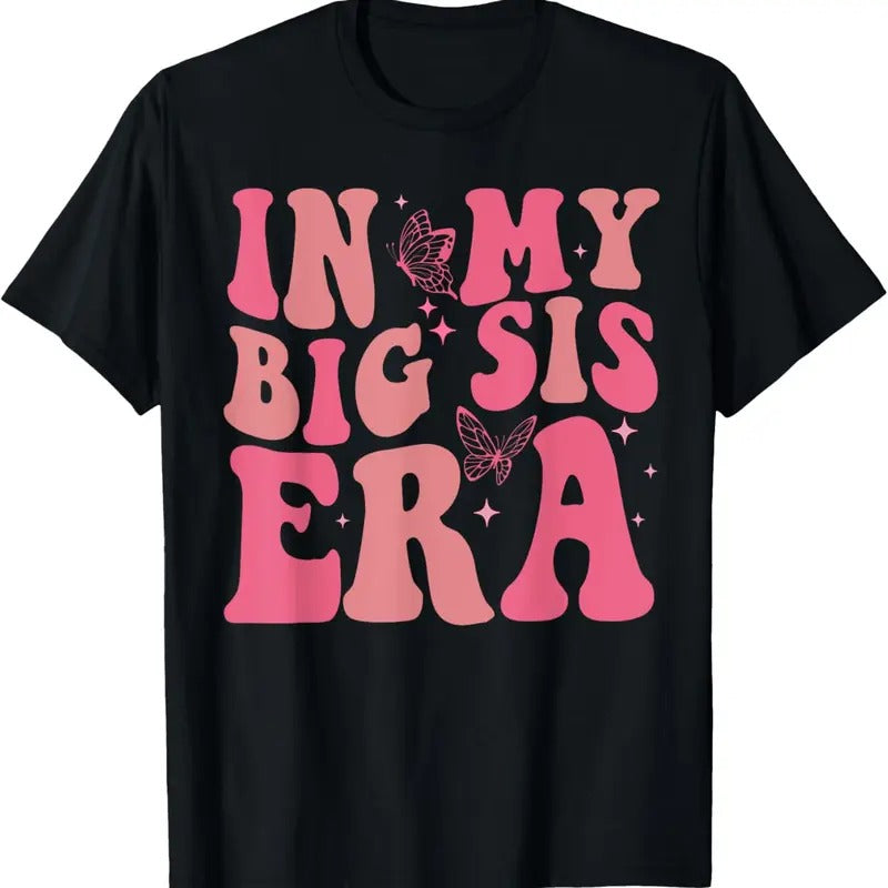 100% Cotton In My Big Sister Era Shirt Groovy Retro Big Sis Baby Shower T-Shirt Hoodie, Sweatshirt | GrindPrints.com