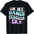 100% Cotton In My Dance Teacher Era Back To School Dance Instructor T-Shirt Hoodie, Sweatshirt | GrindPrints.com