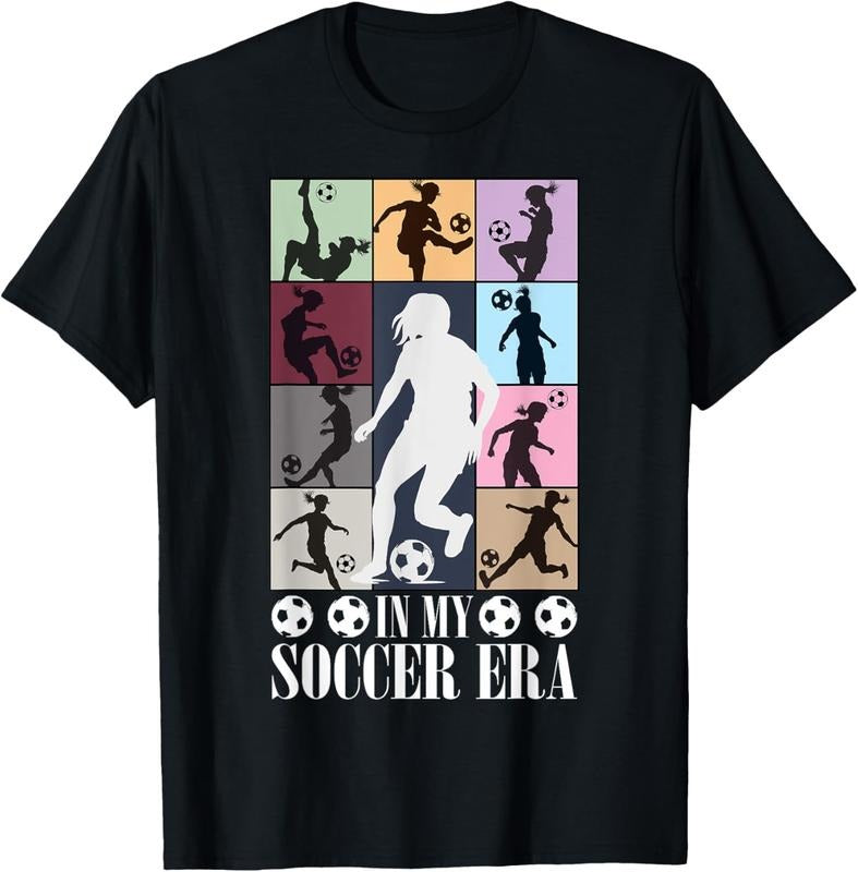 100% Cotton My Soccer Era Funny Soccer Girl Player T-Shirts, Hoodie, Sweatshirt