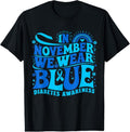 100% Cotton In November We Wear Blue Diabetes Awareness T-Shirt Hoodie, Sweatshirt | GrindPrints.com