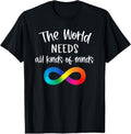 100% Cotton Infinity The World Needs All Kinds Of Minds Autism Fighter T-Shirt Hoodie, Sweatshirt | GrindPrints.com