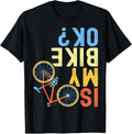 100% Cotton Is My Bike OK, Funny Cycling Cyclist T-Shirt Hoodie, Sweatshirt | GrindPrints.com