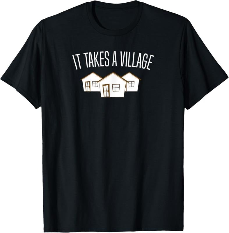 100% Cotton It Takes A Village Cute Family Parenting Support T-Shirt T-Shirt Hoodie, Sweatshirt | GrindPrints.com