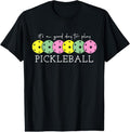 100% Cotton It's A Good Days To Play Pickleball Dink Player Pickleball T-Shirt Hoodie, Sweatshirt | GrindPrints.com