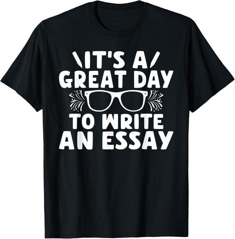 100% Cotton Its a good Day to write an Essay English Teacher T-Shirt Hoodie, Sweatshirt | GrindPrints.com