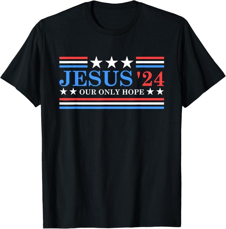 100% Cotton Jesus Christ 2024 President USA Election Political Parody T-Shirts, Hoodie, Sweatshirt