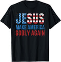 100% Cotton Jesus Make America Godly Again USA Flag Patriotic Christian T-Shirt Hoodie, Sweatshirt | GrindPrints.com