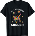 100% Cotton Just A Boy Who Loves Soccer T-Shirt Hoodie, Sweatshirt | GrindPrints.com