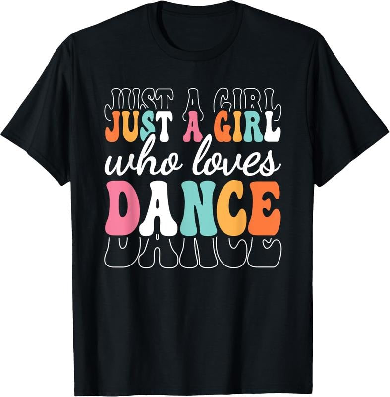 100% Cotton Just A Girl Who Loves Dance Cute Dancer Dancing Girl T-Shirt Hoodie, Sweatshirt | GrindPrints.com