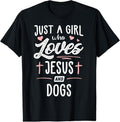 100% Cotton Just Girl Who Loves Jesus Dogs T-Shirts, Hoodie, Sweatshirt