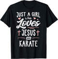 100% Cotton Just Girl Who Loves Jesus Karate T-Shirts, Hoodie, Sweatshirt