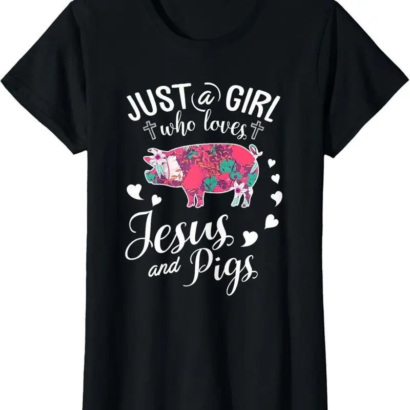 100% Cotton Just A Girl Who Loves Jesus And Pigs T Shirt Farmer Lover T-Shirt Hoodie, Sweatshirt | GrindPrints.com