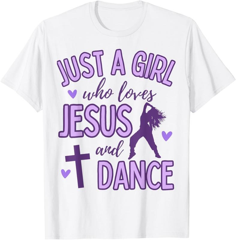 100% Cotton Just A Girl Who Loves Jesus and Dance Christian T-Shirt Hoodie, Sweatshirt | GrindPrints.com