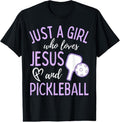 100% Cotton Just A Girl Who Loves Jesus and Pickleball Christian Cute T-Shirt Hoodie, Sweatshirt | GrindPrints.com