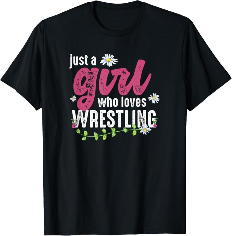 100% Cotton Just A Girl Who Loves Wrestling - Wrestler T-Shirt Hoodie, Sweatshirt | GrindPrints.com