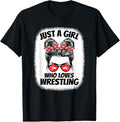 100% Cotton Just A Girl Who Loves Wrestling Wrestler Girls s T-Shirt Hoodie, Sweatshirt | GrindPrints.com