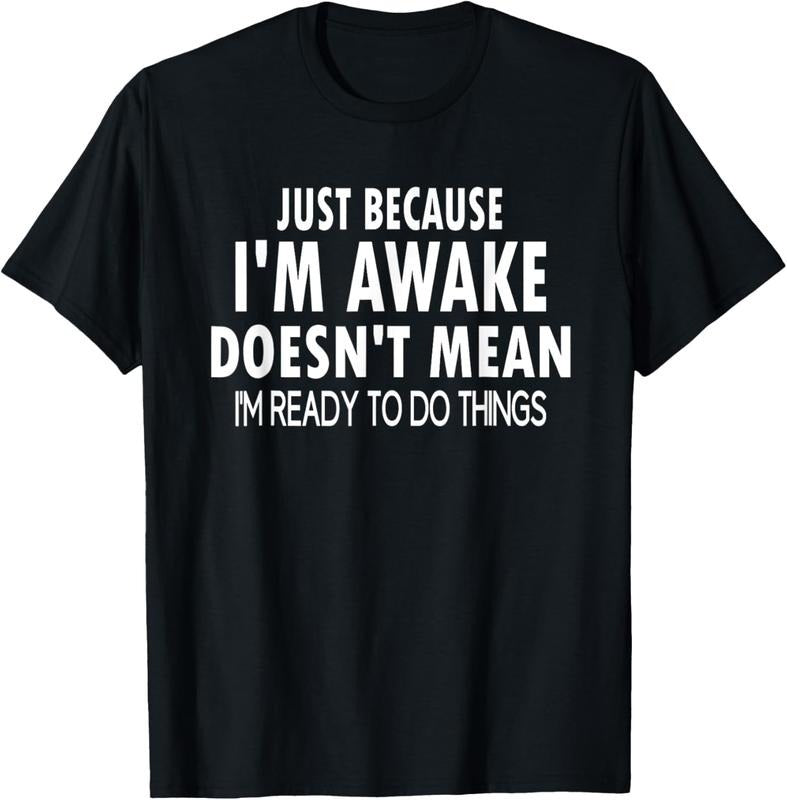 100% Cotton Just Because I'm Awake Funny for Tweens and Teens T-Shirt Hoodie, Sweatshirt | GrindPrints.com