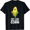 100% Cotton Just Girl Who Loves Corn T-Shirts, Hoodie, Sweatshirt