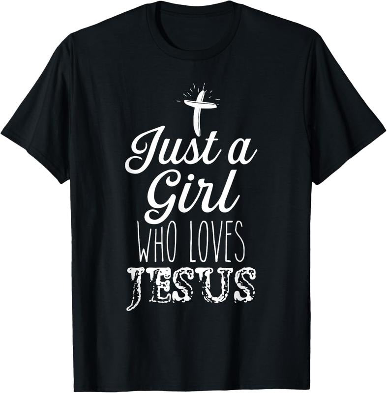 100% Cotton Just Girl Who Loves Jesus Christian Religious Born Again T-Shirts, Hoodie, Sweatshirt