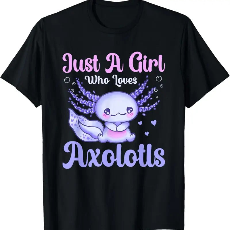 100% Cotton Kawaii Anime Just A Girl Who Loves Axolotls Fish Lovers T-Shirt Hoodie, Sweatshirt | GrindPrints.com