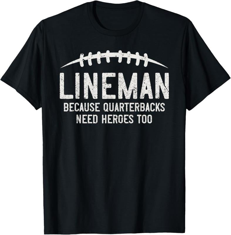 100% Cotton Lineman Because Quarterbacks Need Heroes Too Funny Retro T-Shirt Hoodie, Sweatshirt | GrindPrints.com