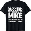 100% Cotton MIKE Gift Name Personalized Birthday Funny Christmas Joke T-Shirt Hoodie, Sweatshirt | GrindPrints.com