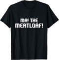 100% Cotton Ma The Meat Loaf! Funny Mom Cooking T-shirt T-Shirt Hoodie, Sweatshirt | GrindPrints.com