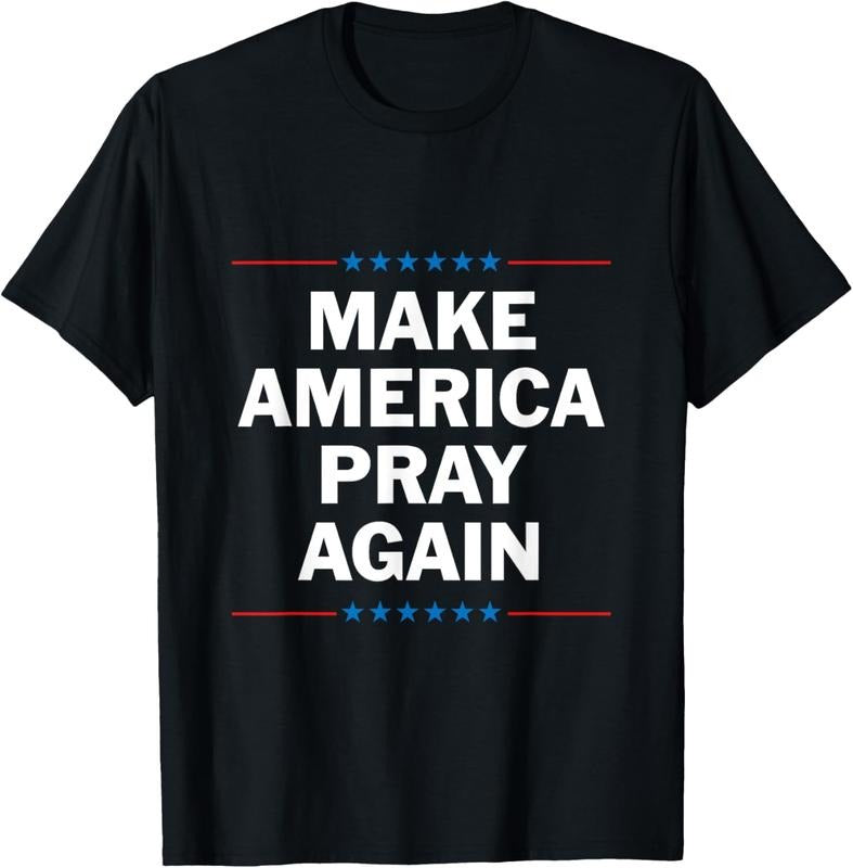 100% Cotton Make America Pray Again T-Shirt Hoodie, Sweatshirt | GrindPrints.com