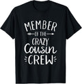 100% Cotton Member of the crazy cousin crew T-Shirt Hoodie, Sweatshirt | GrindPrints.com