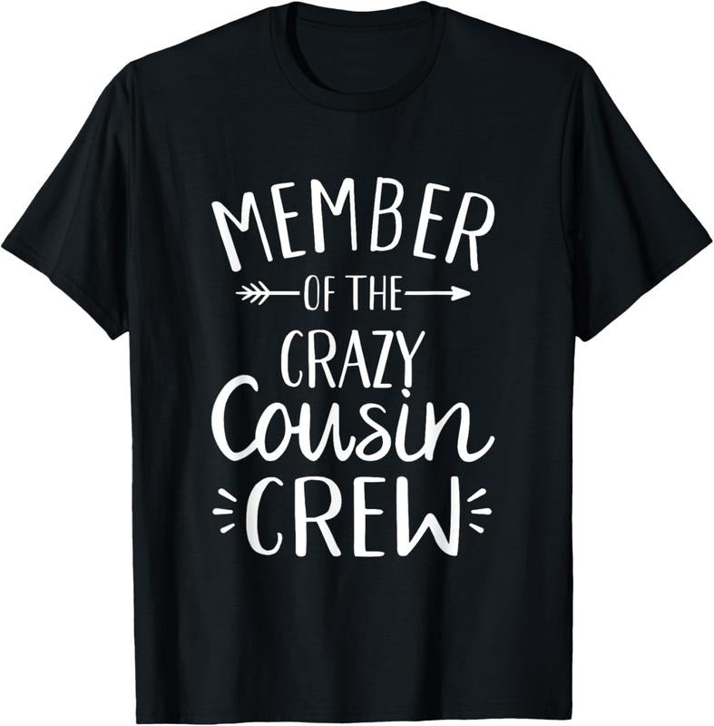 100% Cotton Member of the crazy cousin crew T-Shirt Hoodie, Sweatshirt | GrindPrints.com