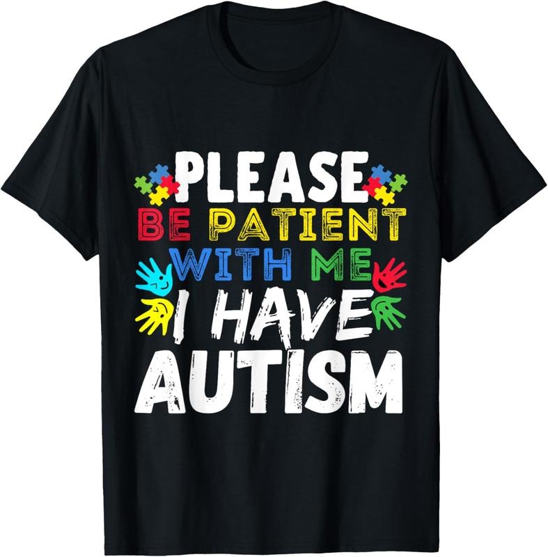 100% Cotton Mens Please Be Patient I Have Autism Awareness for  T-Shirt Hoodie, Sweatshirt | GrindPrints.com