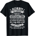 100% Cotton Mens Sorry I'm Already Taken By A Freaking Awesome Girl T-Shirtstyle{n002}2 T-Shirts, Hoodie, Sweatshirt