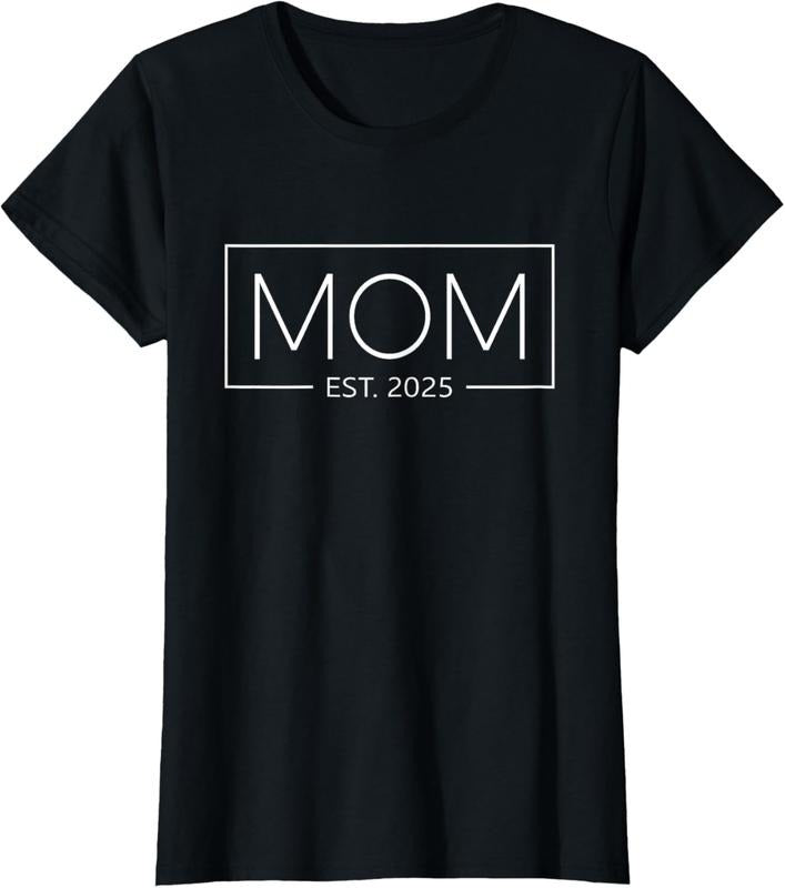 100% Cotton Mom Est. 2025 Expect  2025 Mother 2025 New Mom 2025 T-Shirt Hoodie, Sweatshirt | GrindPrints.com