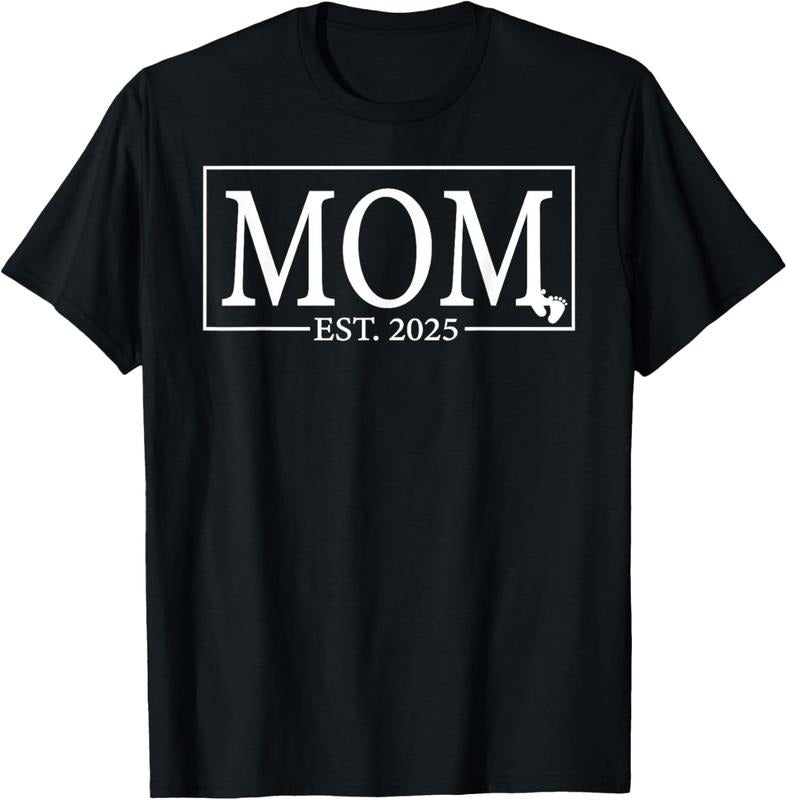 100% Cotton Mom Est. 2025 Expect  2025 New Mom 2025 Mom To Be 2025 T-Shirt Hoodie, Sweatshirt | GrindPrints.com