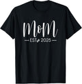 100% Cotton Mom Est 2025 New Mom and Dad Matching Mom To Be 2025 T-Shirt Hoodie, Sweatshirt | GrindPrints.com