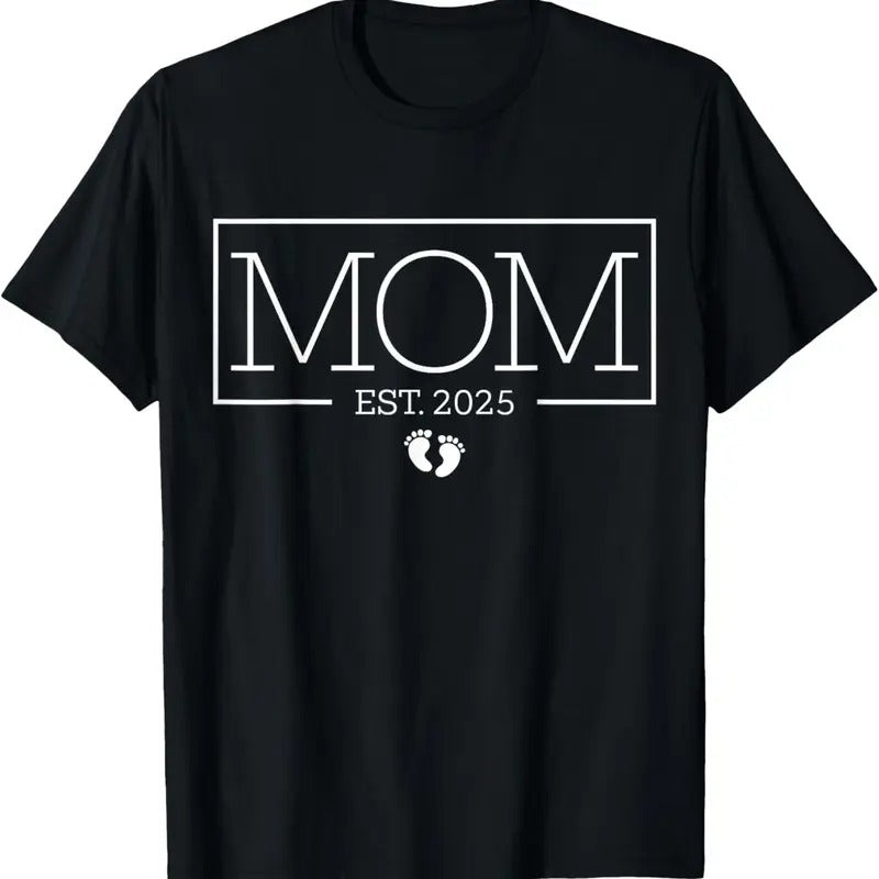 100% Cotton Mom Est 2025 New Mom, Promoted To Mom First-Time Mom 2025 T-Shirt Hoodie, Sweatshirt | GrindPrints.com