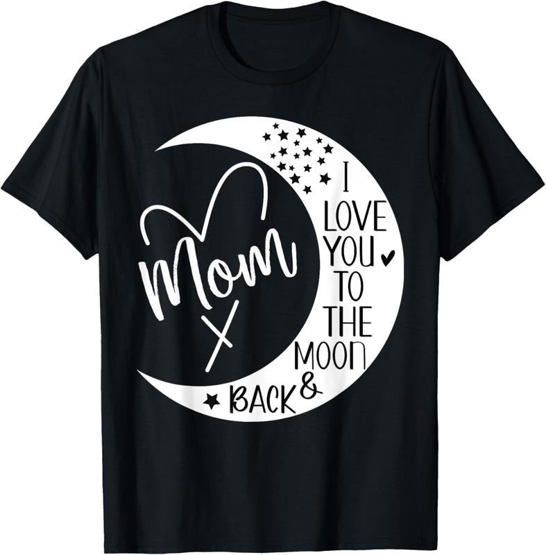 100% Cotton Mom I Love You to the Moon & Back,I Love My Mom to the Moon T-Shirt Hoodie, Sweatshirt | GrindPrints.com