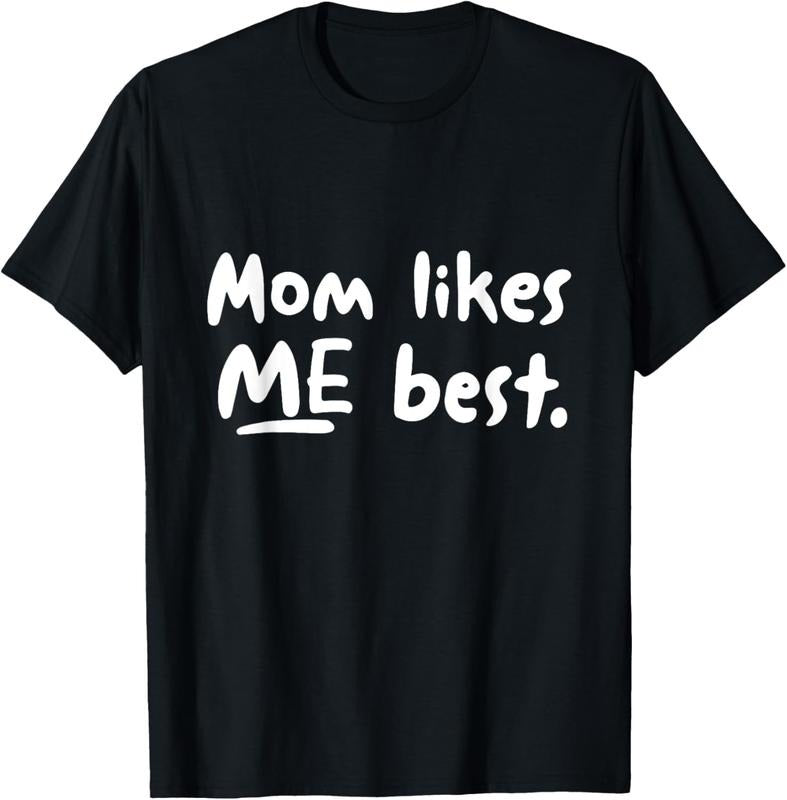 100% Cotton Mom Likes ME Best Funny Mother's Day T-Shirt T-Shirt Hoodie, Sweatshirt | GrindPrints.com