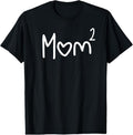 100% Cotton Mom Of Two Kid Mother Day Shirt Mom 2 Squared Mommy Shirt T-Shirt Hoodie, Sweatshirt | GrindPrints.com