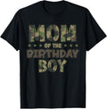 100% Cotton Mom of the Birthday Boy Camo Mother's Matching Family Party T-Shirt Hoodie, Sweatshirt | GrindPrints.com