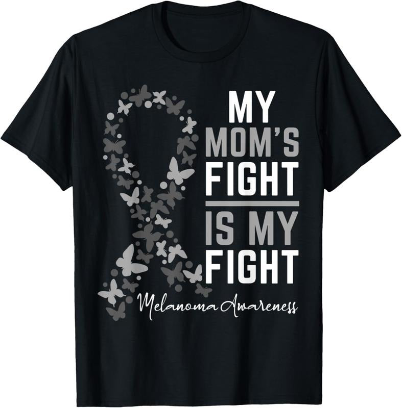 100% Cotton Mom's Fight is My Fight Support Melanoma Cancer Awareness T-Shirt Hoodie, Sweatshirt | GrindPrints.com