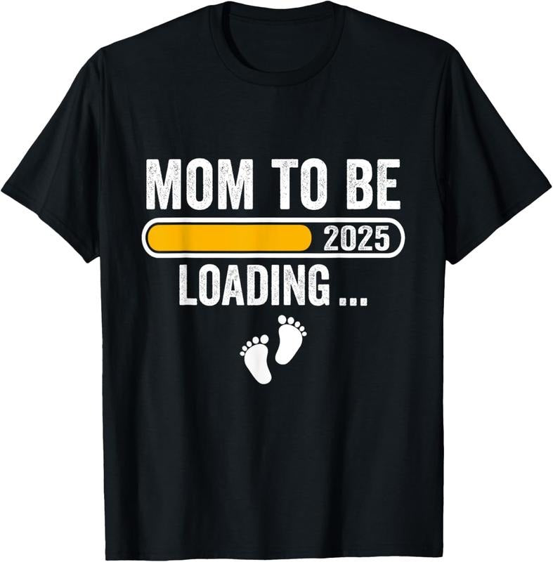 100% Cotton Mom to be 2025 Loading Mom Est 2025 Promoted to Mommy T-Shirt Hoodie, Sweatshirt | GrindPrints.com