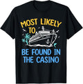100% Cotton Most Likely Be Found In Casino Matching Family Cruise 2024 T-Shirt Hoodie, Sweatshirt | GrindPrints.com
