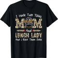 100% Cotton Mum and Lunch Lady Cafeteria Worker Mother's Day Lunch Lady T-Shirt Hoodie, Sweatshirt | GrindPrints.com